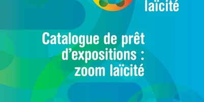Catalogue de prêt d'exposition : zoom Laïcité